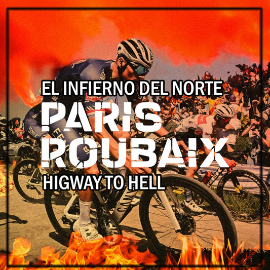 París-Roubaix: El infierno del norte